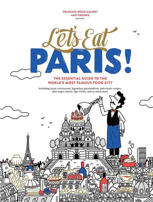 Let's Eat Paris! Cookbook