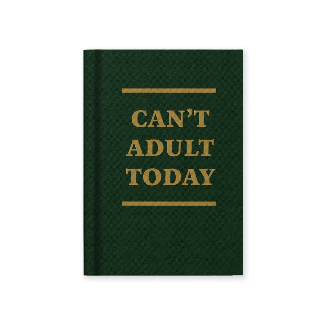 Can't Adult Today Fabric Hardback Notebook (A7)