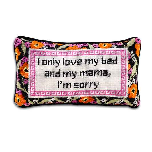 Furbish Only Love My Bed Needlepoint Pillow