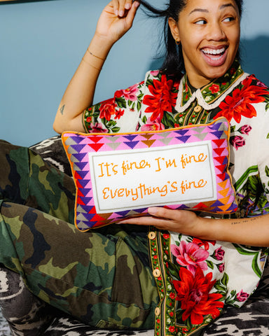 Furbish Everything's Fine Needlepoint Pillow