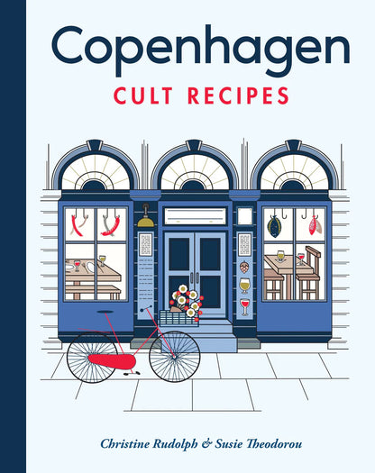 Copenhagen Cult Recipes Cookbook