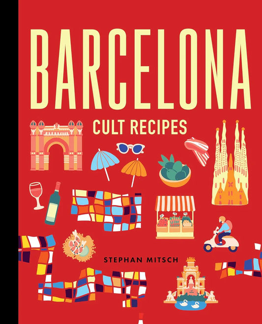Barcelona Cult Recipes Cookbook