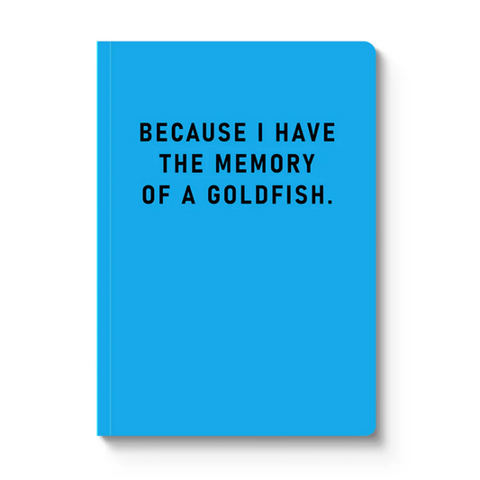 Memory Of A Goldfish Paperback Notebook (A5)