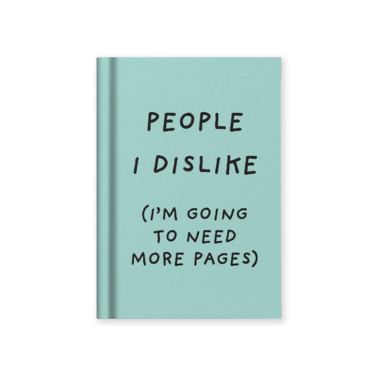 People I Dislike Fabric Hardback Notebook (A7)