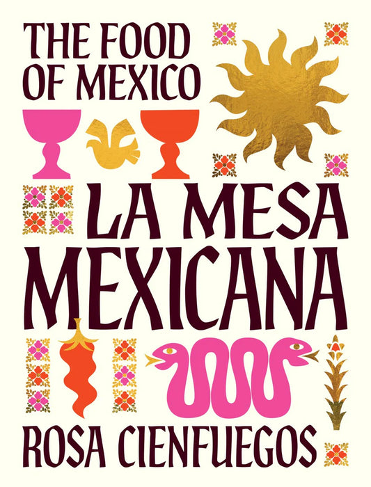 La Mesa Mexicana Cookbook