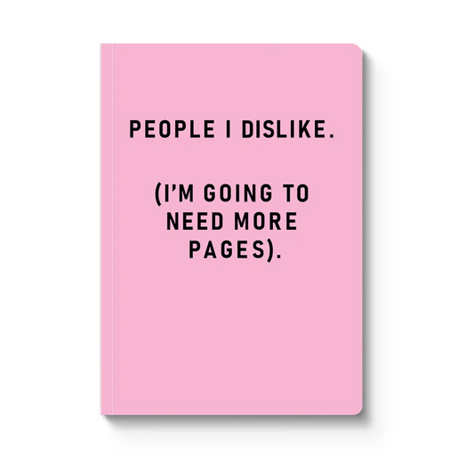 People I Dislike A5 Paperback Notebook
